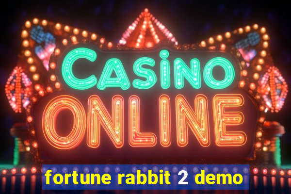 fortune rabbit 2 demo